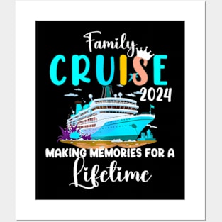 Family Cruise 2024 Making Memories Together Posters and Art